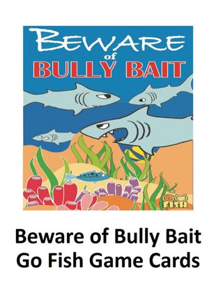 Beware of Bully Bait Go Fish Game Cards