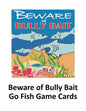 Beware of Bully Bait Go Fish Game Cards