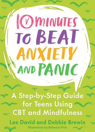 10 Minutes To Beat Anxiety and Panic