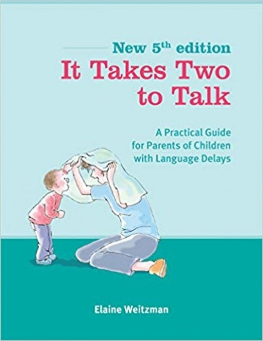 It Takes Two To Talk (Language Delays)