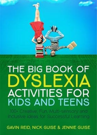 Big Book of Dyslexia Activities for Kids and Teens