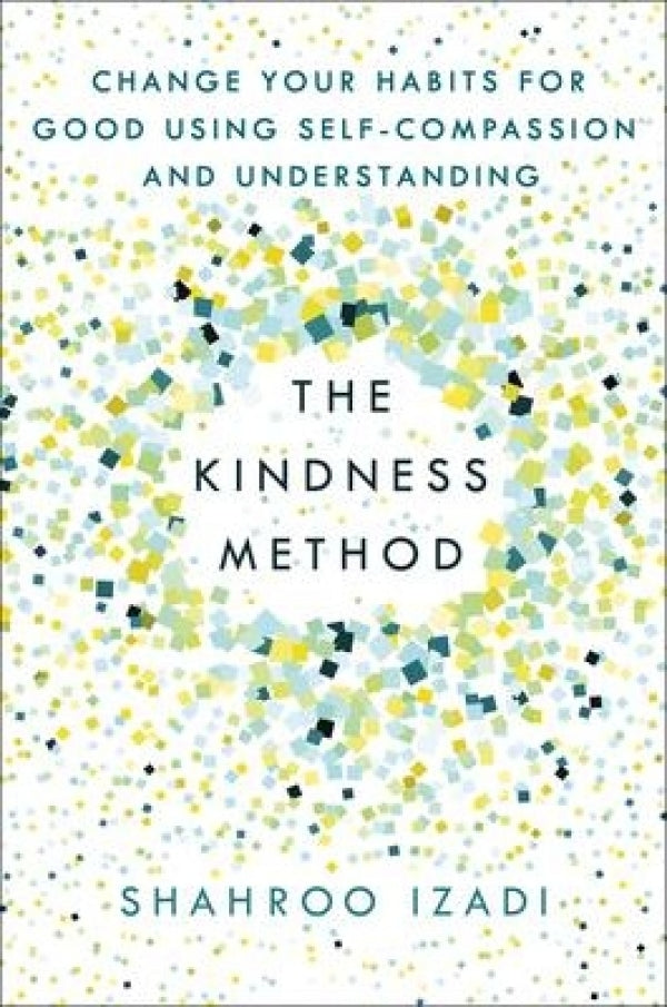 Kindness Method (Change Your Habits)