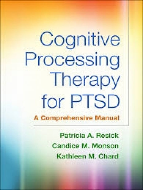 Cognitive Processing Therapy for PTSD