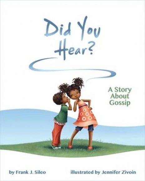 Did You Hear?  A Story About Gossip