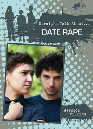 Straight Talk About Date Rape