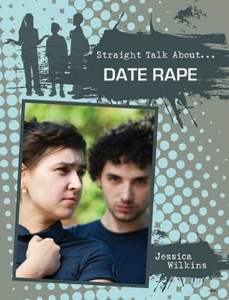 Straight Talk About Date Rape