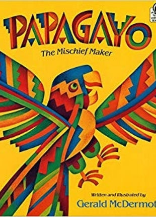 Papagayo: The Mischief Maker