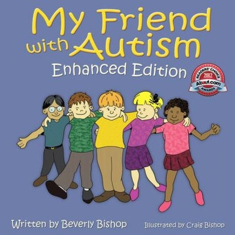 My Friend with Autism: Enhanced 3rd Edition