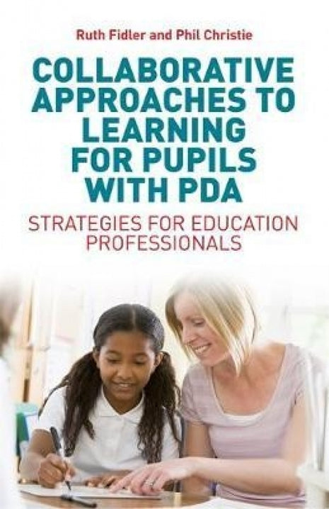 Collaborative Approaches To Learning For Pupils With PDA