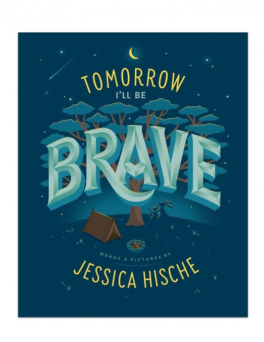 Tomorrow I'll Be Brave