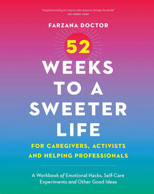 52 Weeks to a Sweeter Life