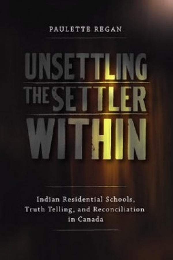 Unsettling the Settler Within