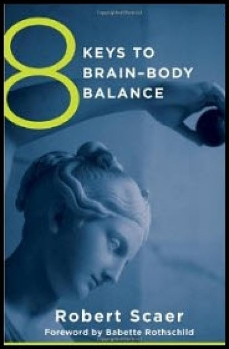 8 Keys to Brain Body Balance