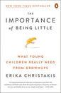 Importance of Being Little