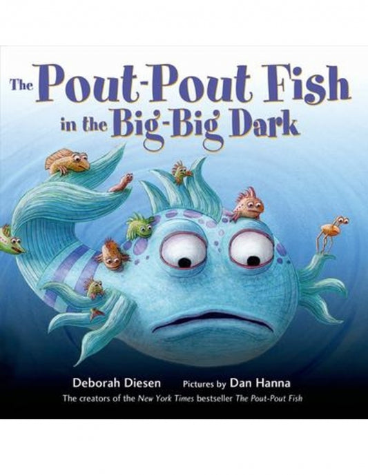 Pout-Pout Fish in the Big-Big Dark