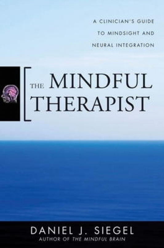 Mindful Therapist (Neural Integration)