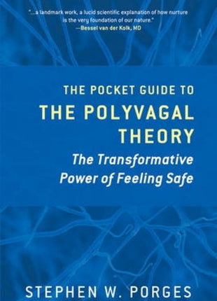 Pocket Guide to the Polyvagal Theory