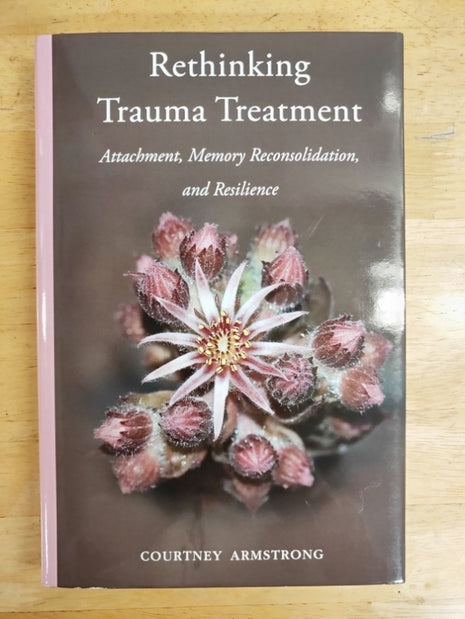 Rethinking Trauma Treatment