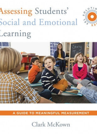 Assessing Students' Social and Emotional Learning