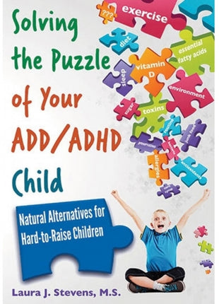 Solving the Puzzle of Your ADD/ADHD Child (book)