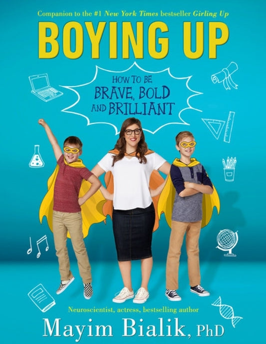 Boying Up Growing Up for Teen Boys