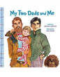 My Two Dads and Me