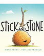 Stick and Stone
