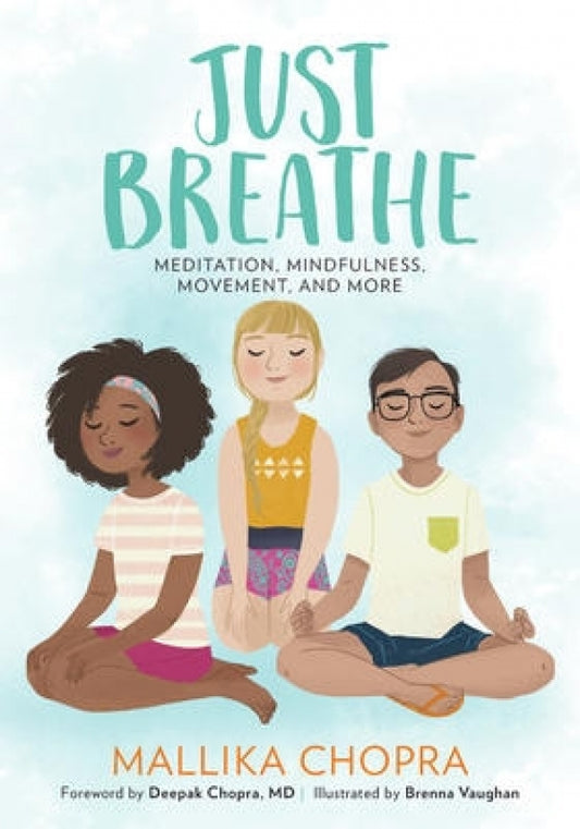 Just Breathe (Children's Meditation Guide)