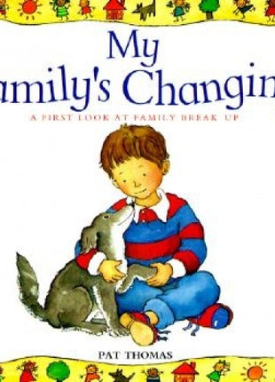 My Family's Changing (Divorce)