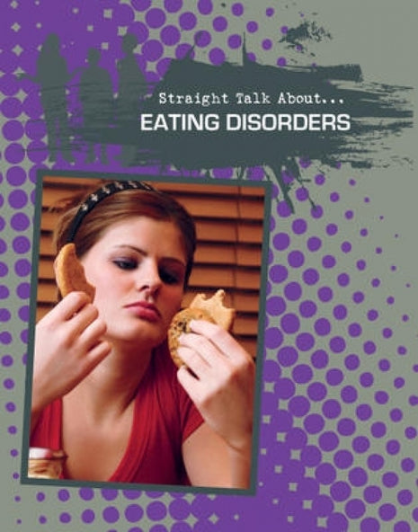 Straight Talk About Eating Disorders