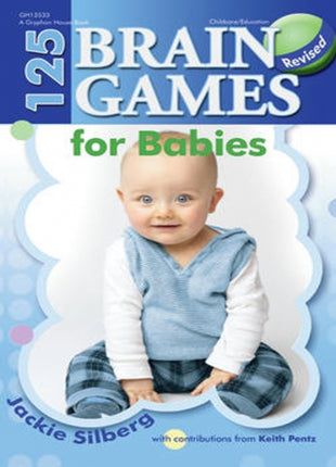 125 Brain Games For Babies