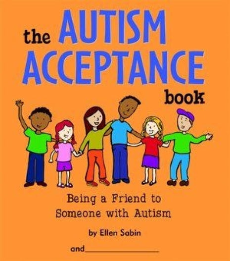 Autism Acceptance Book: Being A Friend to Someone with Autism