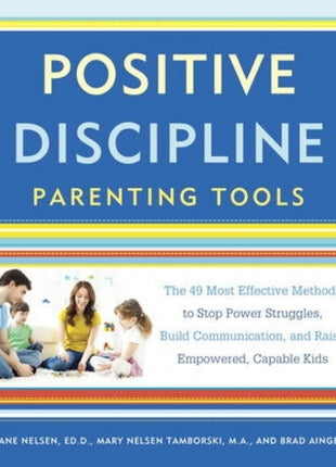 Positive Discipline Parenting Tools