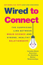 Wired to Connect: The Surprising Link