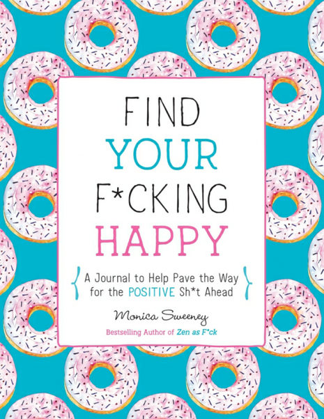 Find Your F*cking Happy