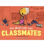 We Don't Eat Our Classmates    (First Day of School)