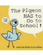 Pigeon Has To Go To School!