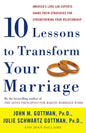 10 Lessons to Transform Your Marriage