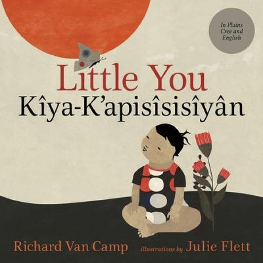 Little You / Kiya-K'apisisisiyan