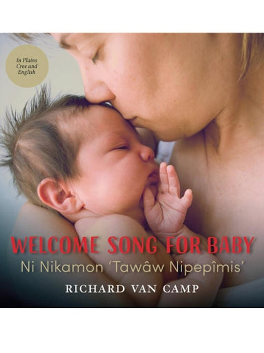 Welcome Song for Baby Bilingual (Cree & English)