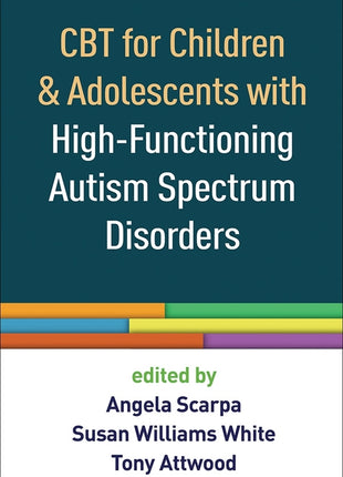 CBT for Children and Adolescents with High Functioning Autism Spectrum Disorders