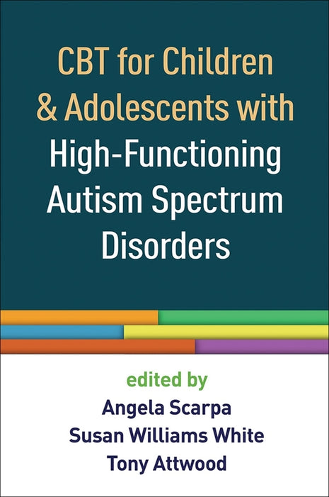 CBT for Children and Adolescents with High Functioning Autism Spectrum Disorders