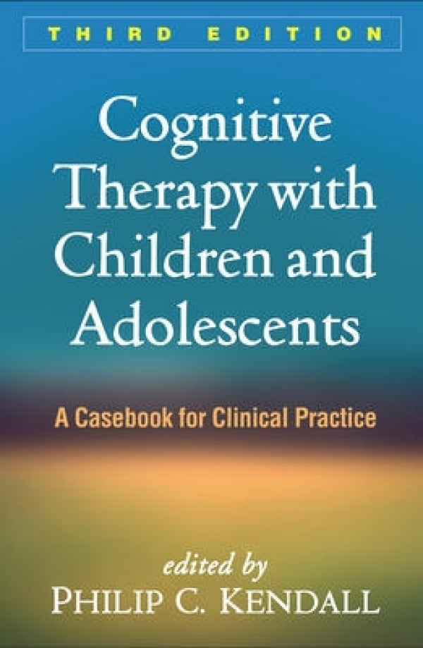 Cognitive Therapy with Children & Adolescents
