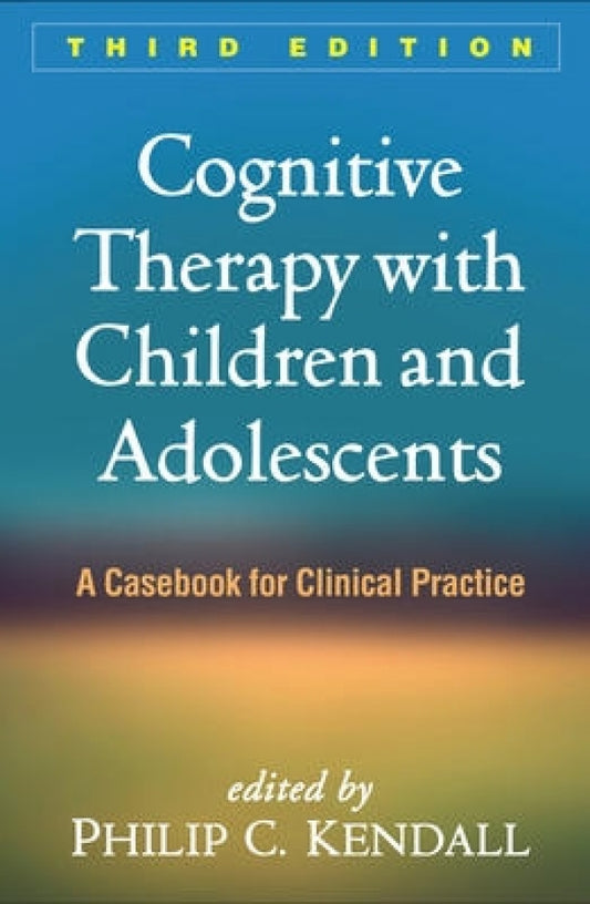 Cognitive Therapy with Children & Adolescents