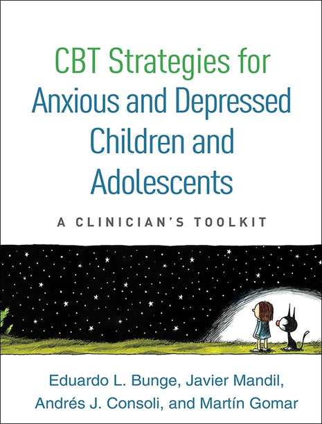 CBT Strategies for Anxious and Depressed Children & Adolescents