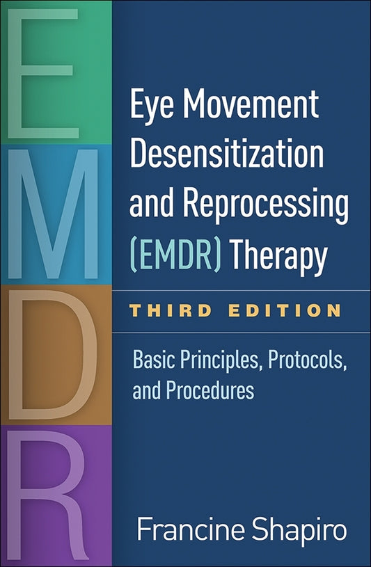EMDR Basic Principals & Protocols 3rd Edition (Trauma)