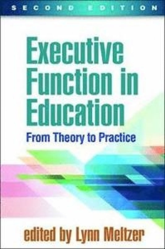Executive Function in Education