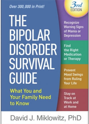Bipolar Disorder Survival Guide (3rd Edition)
