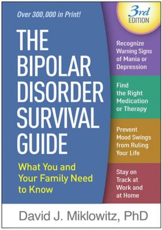 Bipolar Disorder Survival Guide (3rd Edition)
