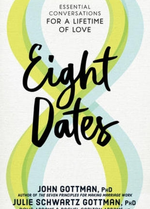 Eight Dates: Essential Conversations